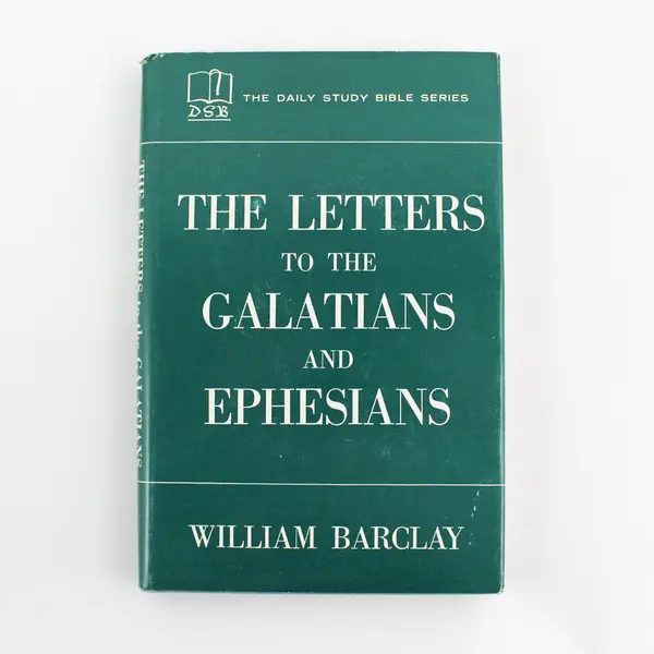 Daily Study Bible Series The Letters To The Galatians And Ephesians 1958 HC DJ
