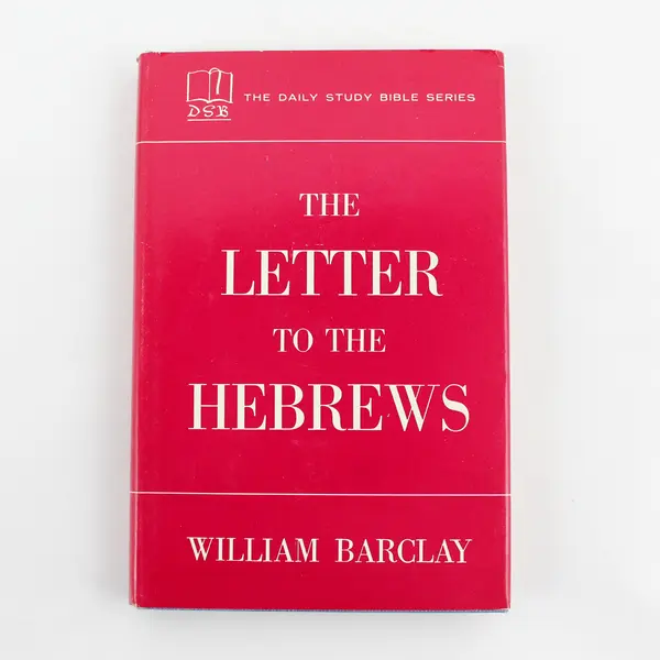 Vintage The Daily Study Bible Series The Letter To The Hebrews 1957 Hardcover DJ