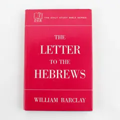 Vintage The Daily Study Bible Series The Letter To The Hebrews 1957 Hardcover DJ