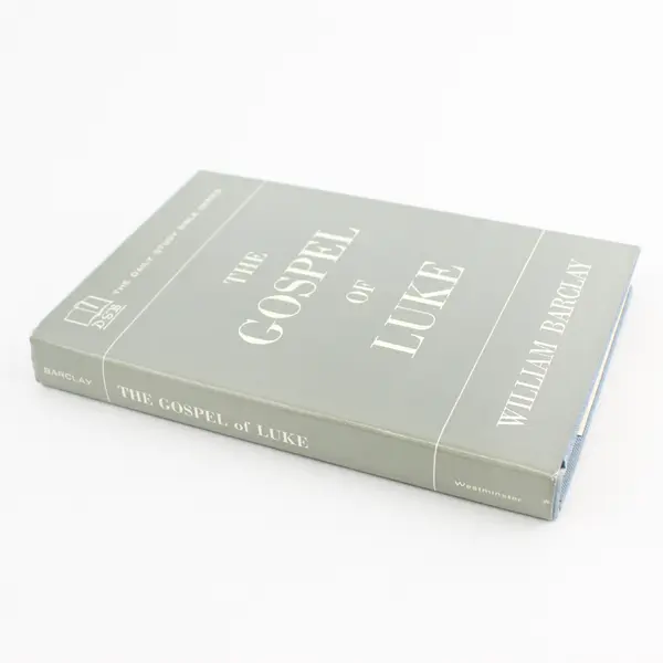 The Daily Study Bible Series The Gospel Of Luke 1956 Hardcover DJ Good Condition