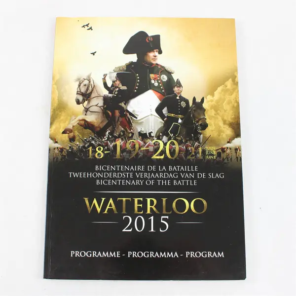 Program Guide Waterloo 2015 Bicentenary of the Battle French Dutch English 2021