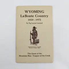 Wyoming LaBonte Country 1820 1972 Mountain Man History (Paperback, 1972)