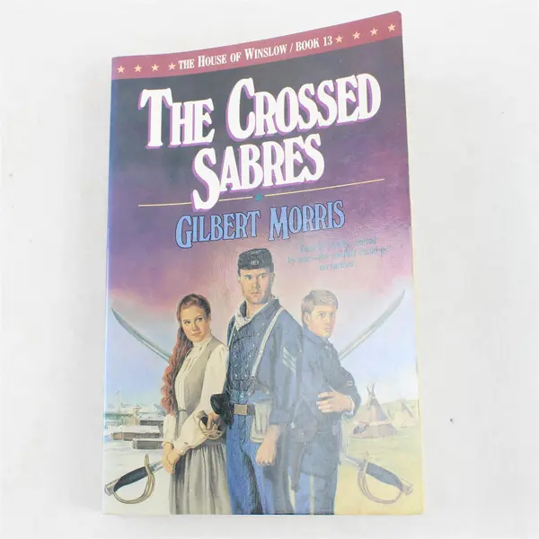 VTG Crossed Sabres by Gilbert Morris 1993 PB The House of Winslow Series #13