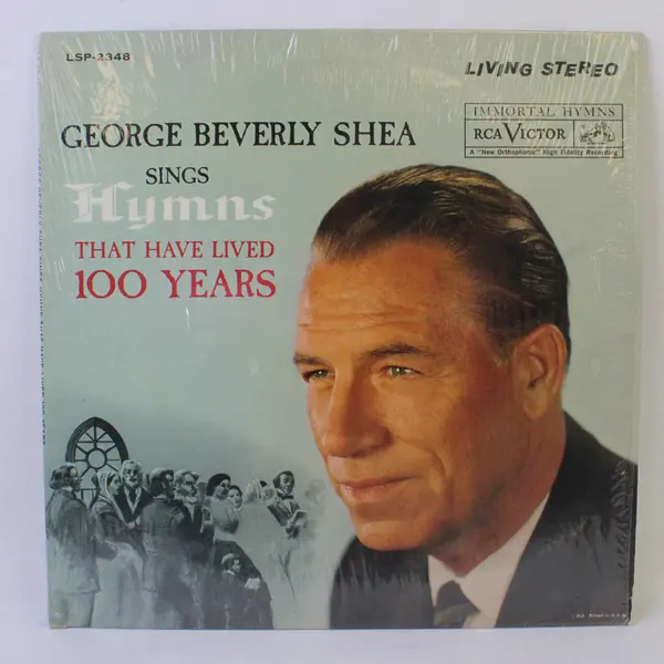 George Beverly Shea Sings Hymns That Have Lived 100 Years 12" Vinyl Record