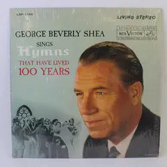 George Beverly Shea Sings Hymns That Have Lived 100 Years 12" Vinyl Record