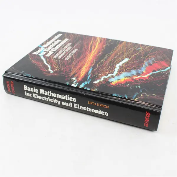 Basic Mathematics for Electricity and Electronics Singer, Forster 1992 HC 6th Ed