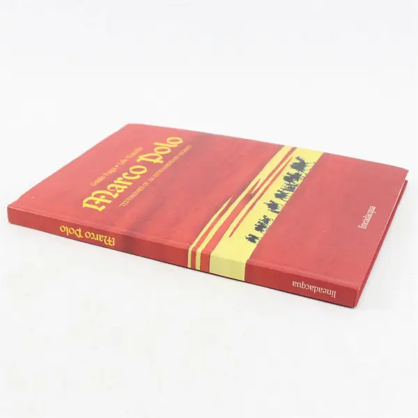Marco Polo Testimonies of an Extraordinary Journey Guido Fuga Lele Vianello 2007