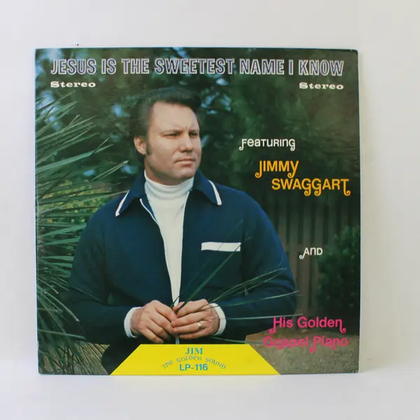 Jimmy Swaggart - Jesus Is The Sweetest Name I Know - 12" Vinyl Record