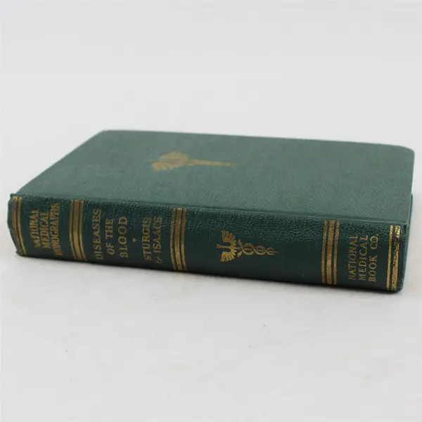 Diseases of the Blood C C Sturgis & R Isaacs, 1937, Vintage Medical Text HC Good