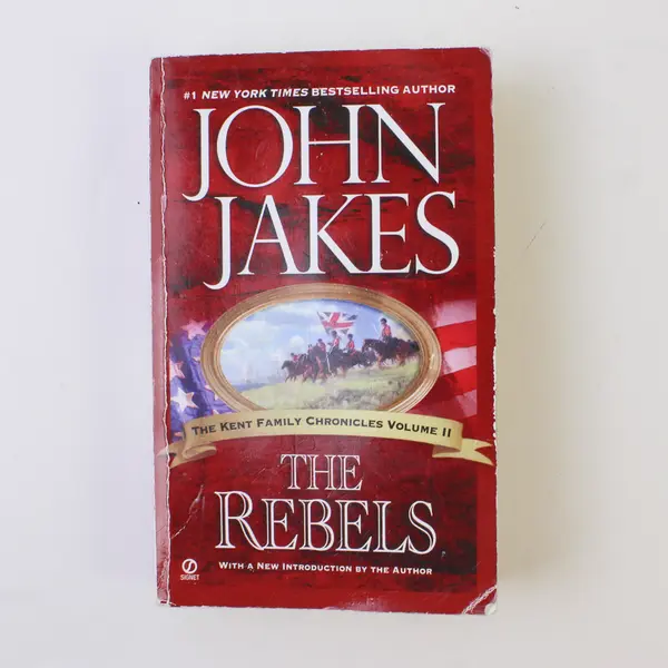 Vintage The Rebels by John Jakes Kent Family Chronicles Vol II 2004 Paperback