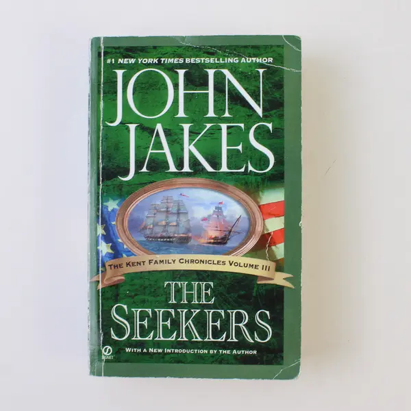 Vintage The Seekers by John Jakes Kent Family Chronicles Vol III 2004 Paperback
