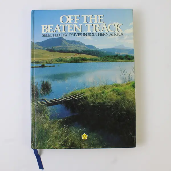 Off The Beaten Track Selected Day Drives in Southern Africa 1987 1st Edition
