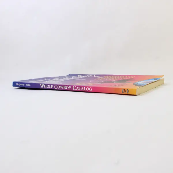 Vintage Whole Cowboy Catalog An Entertaining Guide 1995 Paperback Good