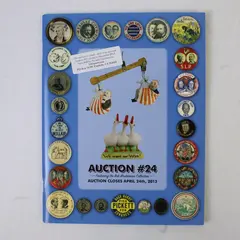 US Americana Catalog Auction #24 2013 For Collectors of Political History PB 