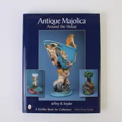 VTG Antique Majolica Around the House Catalog Jeffrey B Snyder 2005 HC DJ VG