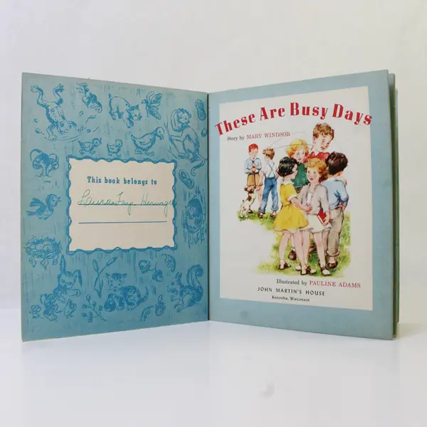 Vintage 1950 These Are Busy Days by Mary Windsor A Friendly Book HC 