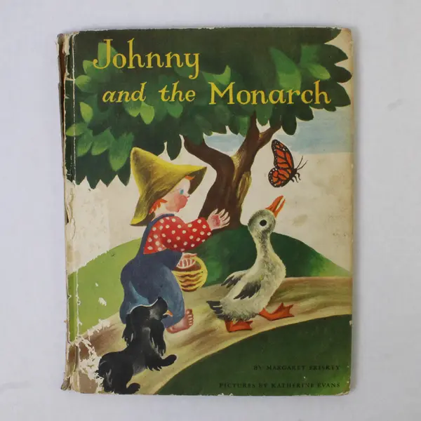 Vintage Johnny and the Monarch by Margaret Friskey 1946 Hardcover Acceptable 