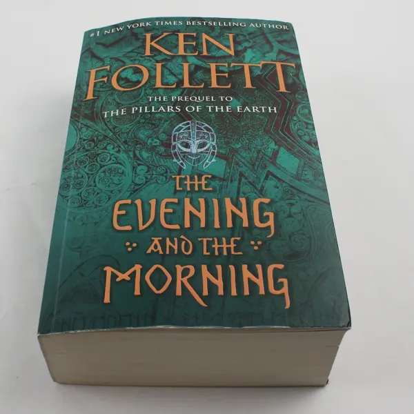 The Evening and the Morning Ken Follett Prequel to Pillars of the Earth 2020 PB