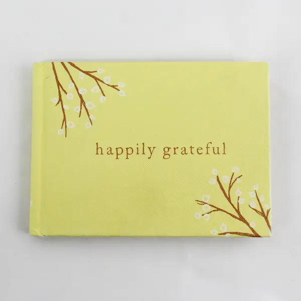 Happily Grateful by Dan Zadra 2010, Hardcover