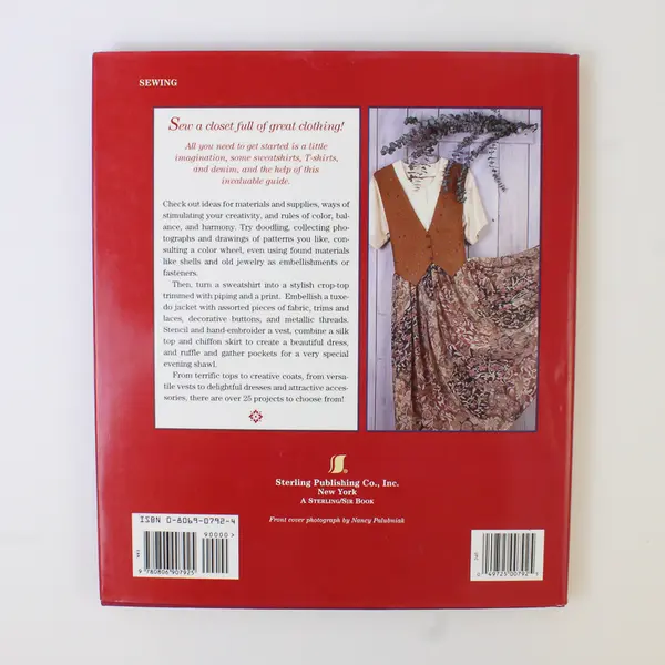 Great Clothing from Sweatshirts, T-Shirts & Denim H/C Book, Susan P. Beck 1998