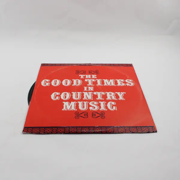 The Good Times in Country Music  2- 12" Vinyl Record 