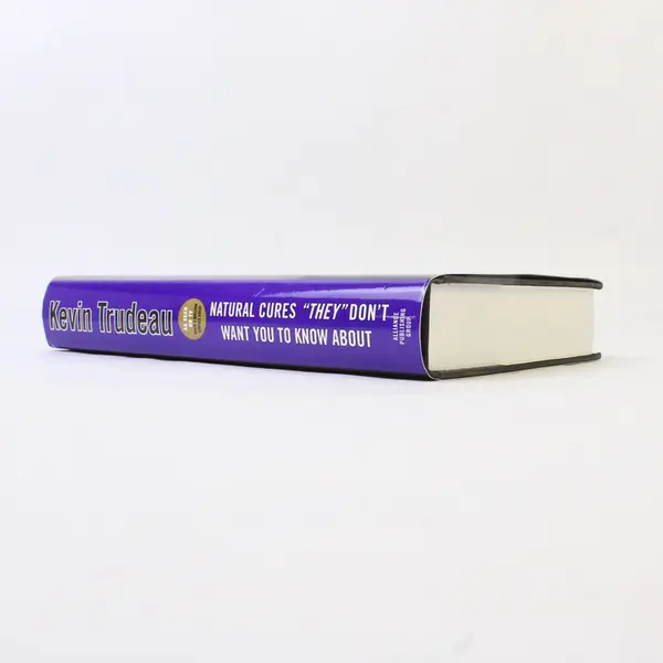 Natural Cures They Don't Want You to Know About - Kevin Trudeau 2004 Hardcover