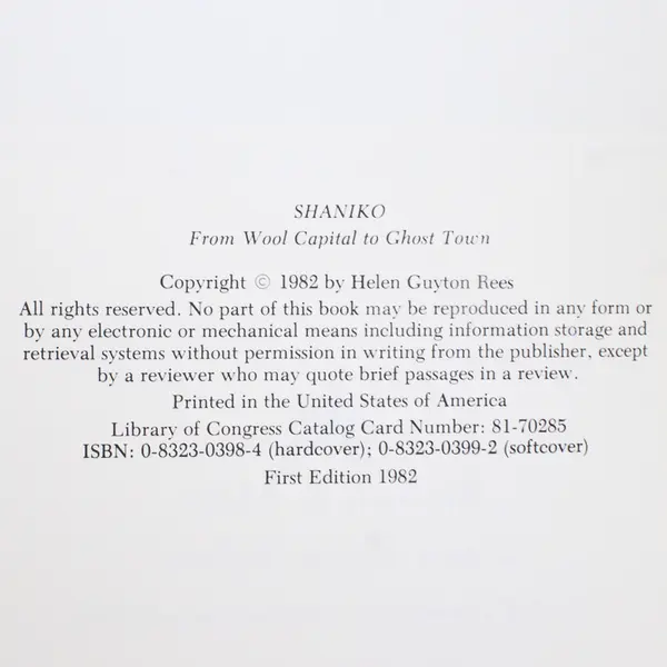 Shaniko: From Wool Capital to Ghost Town 1st Edition by Helen Guyton Rees, 1982 