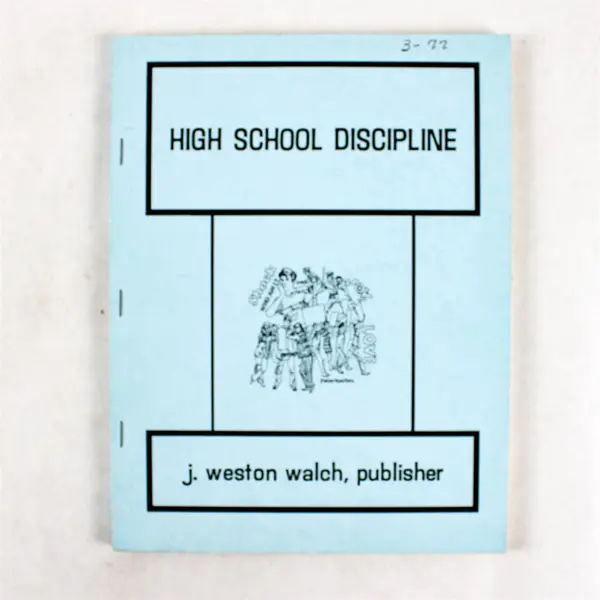 High School Discipline by J. Weston Walch Book Educators
