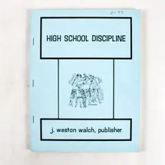 High School Discipline by J. Weston Walch Book Educators
