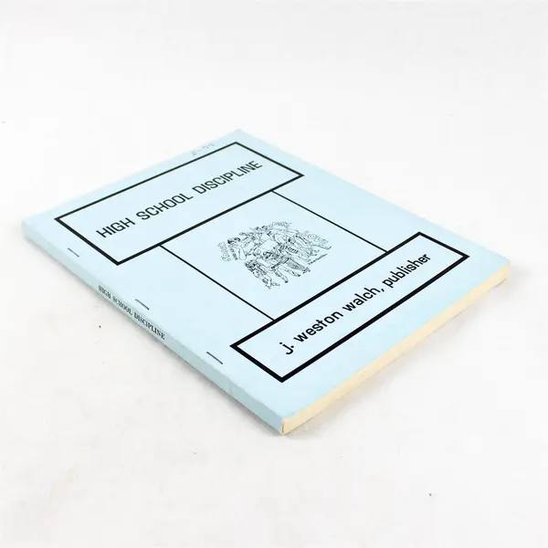High School Discipline by J. Weston Walch Book Educators