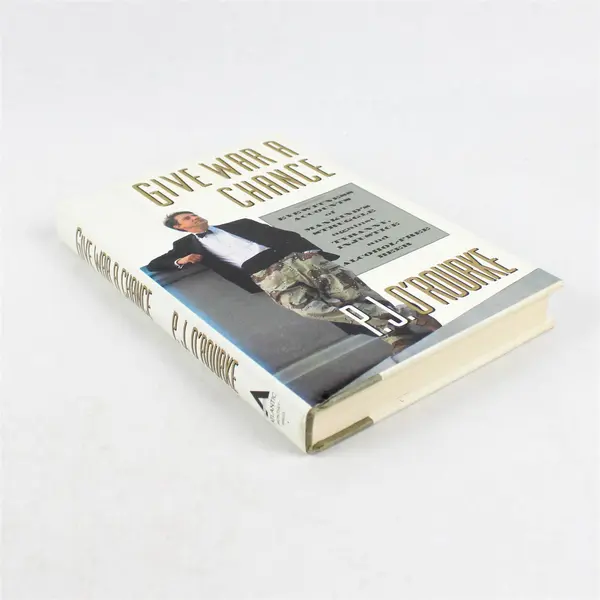 Give War a Chance by P.J. O'Rourke HC Political Humor Satire