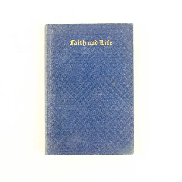 1937 Faith & Life Manual - Presbyterian Board of Christian Education Hardcover