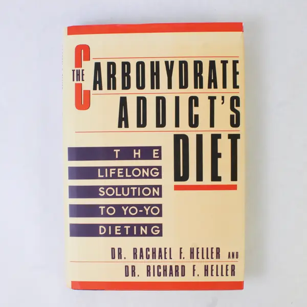 Carbohydrate Addict's Diet Lifelong Solution to Yo-Yo Dieting Rachael F. Heller