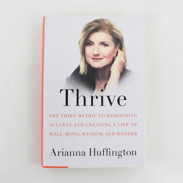 Thrive The Third Metric to Redefining Success  Arianna Huffington 2014, HC