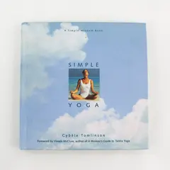 Simple Yoga by Cybéle Tomlinson 2000, Hardcover