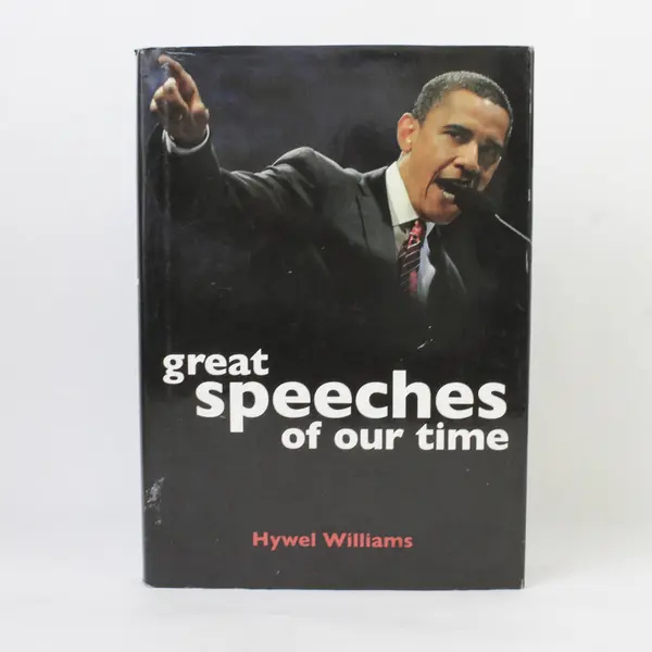 Great Speeches of Our Time by Hywel Williams 2009 Hardcover