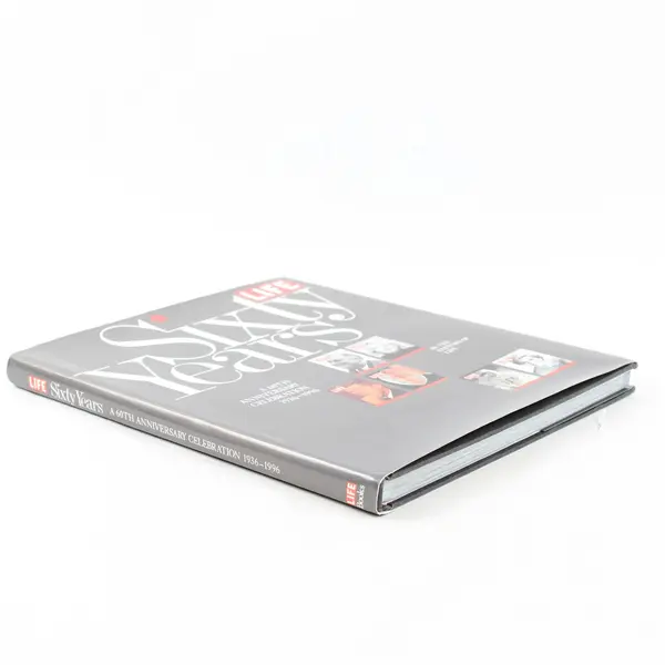 Life 60 Years An Anniversary Celebration Life Magazine Editors 1996 Hardcover