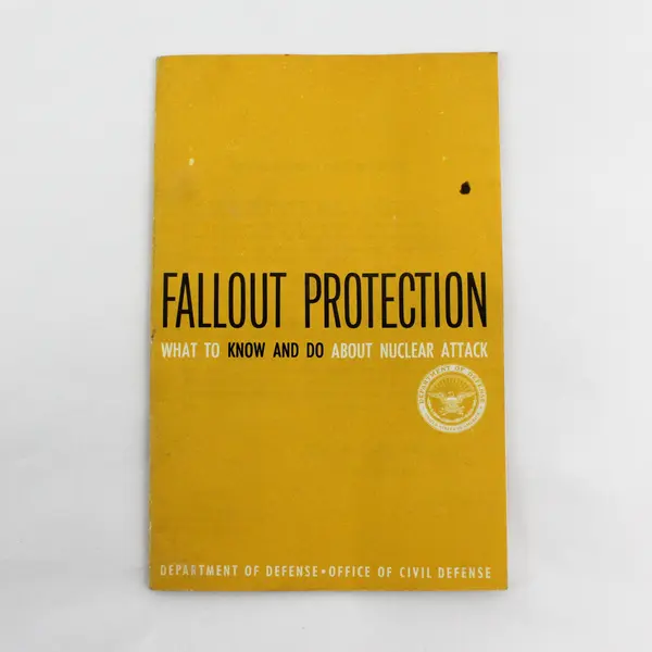 Fallout Protection 1961 Dept. of Defense Booklet - What to Know & Do