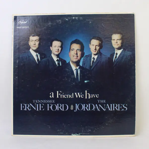 Tennessee Ernie Ford & The Jordanaires  A Friend We Have 12" Vinyl Record
