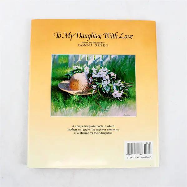 To My Daughter with Love: A Mother's Memory Book - Donna Green 1993 HC