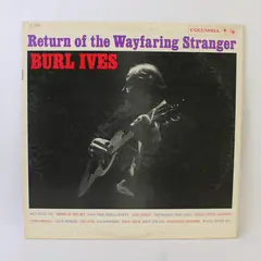 Burl Ives “Return of the Wayfaring Stranger" 12" Vinyl Record