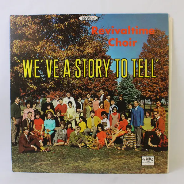 Revivaltime Choir We've a Story to Tell 12" Vinyl LP - Used
