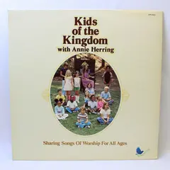 Kids Of The Kingdom With Annie Herring - 12" Vinyl Record 