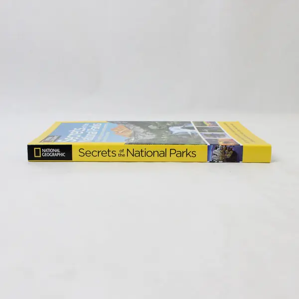 National Geographic Secrets of the National Parks The Experts Guide 2013 PB Good