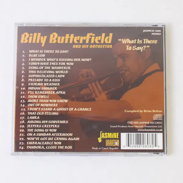 Billy Butterfield And His Orchestra What Is There To Say Jazz CD 2005