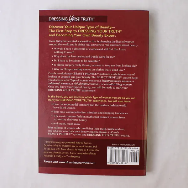 Dressing Your Truth Discover Your Type of Beauty Carol Tuttle 2014 PB 3rd Ed