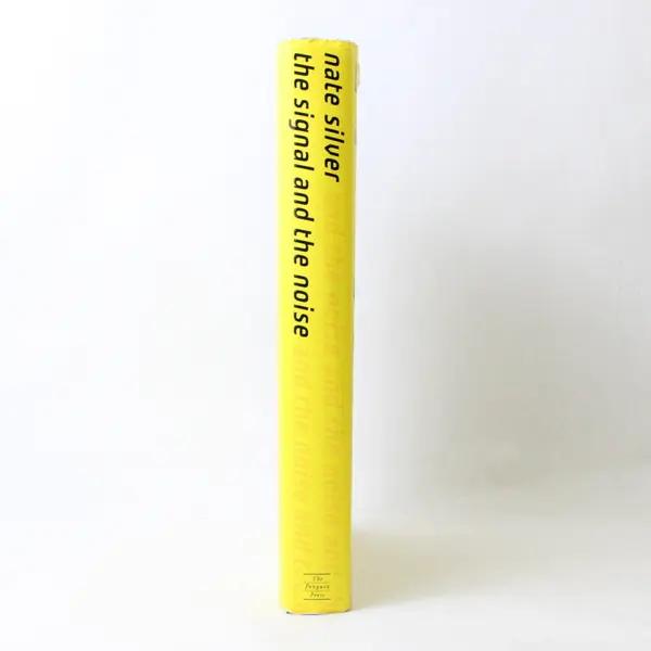 Signal and the Noise Nate Silver 2012 Hardcover Dust Jacket Strategies Plans 