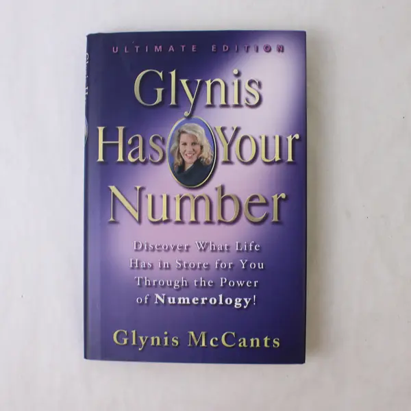 Glynis Has Your Number Glynis McCants Ultimate 1st Edition Numerology 2005 HC DJ