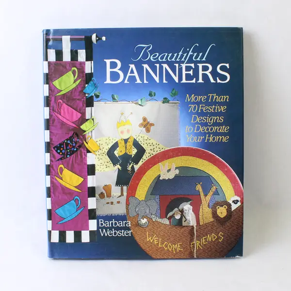 Vintage Making Beautiful Banners More Than 70 Designs Barbara Webster 1996 HC DJ