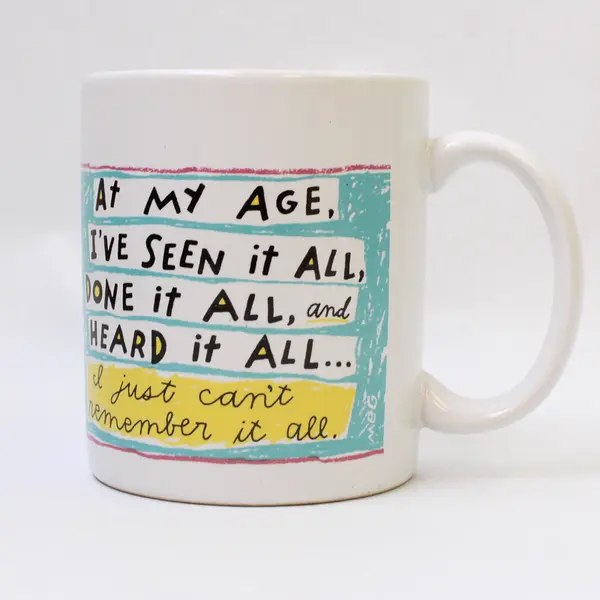 Shoebox Greetings Hallmark "At My Age... Can't Remember It All" Ceramic Mug 4"